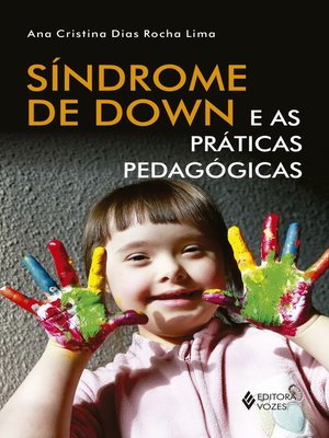 cover image of Síndrome de Down e as práticas pedagógicas